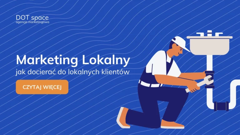 Blog-DOTspace-marketing-lokalny-jak-docierac-do-lokalnych-klientow